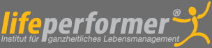 Life performer - Ganzheitliches Lebensmanagement