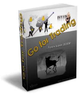 Go for Trading - Forex kann jeder